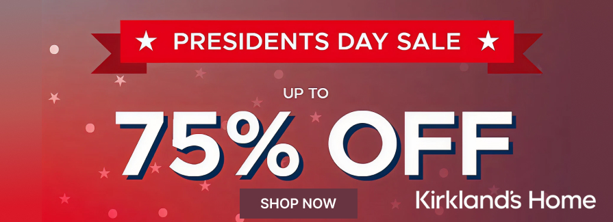 Presidents Day Sale Up to 75% Off. 
