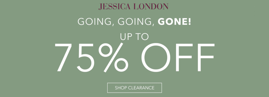 Going, Going, Gone, Up to 75% Off Shop Clearance.