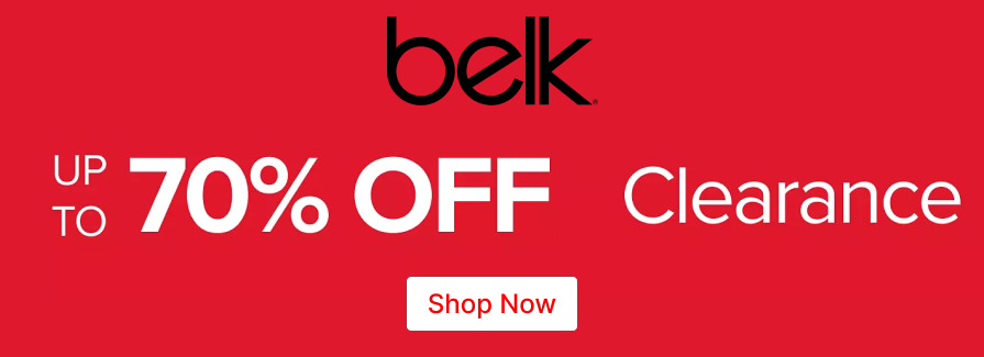 Up to 70% Off Clearance. Belk